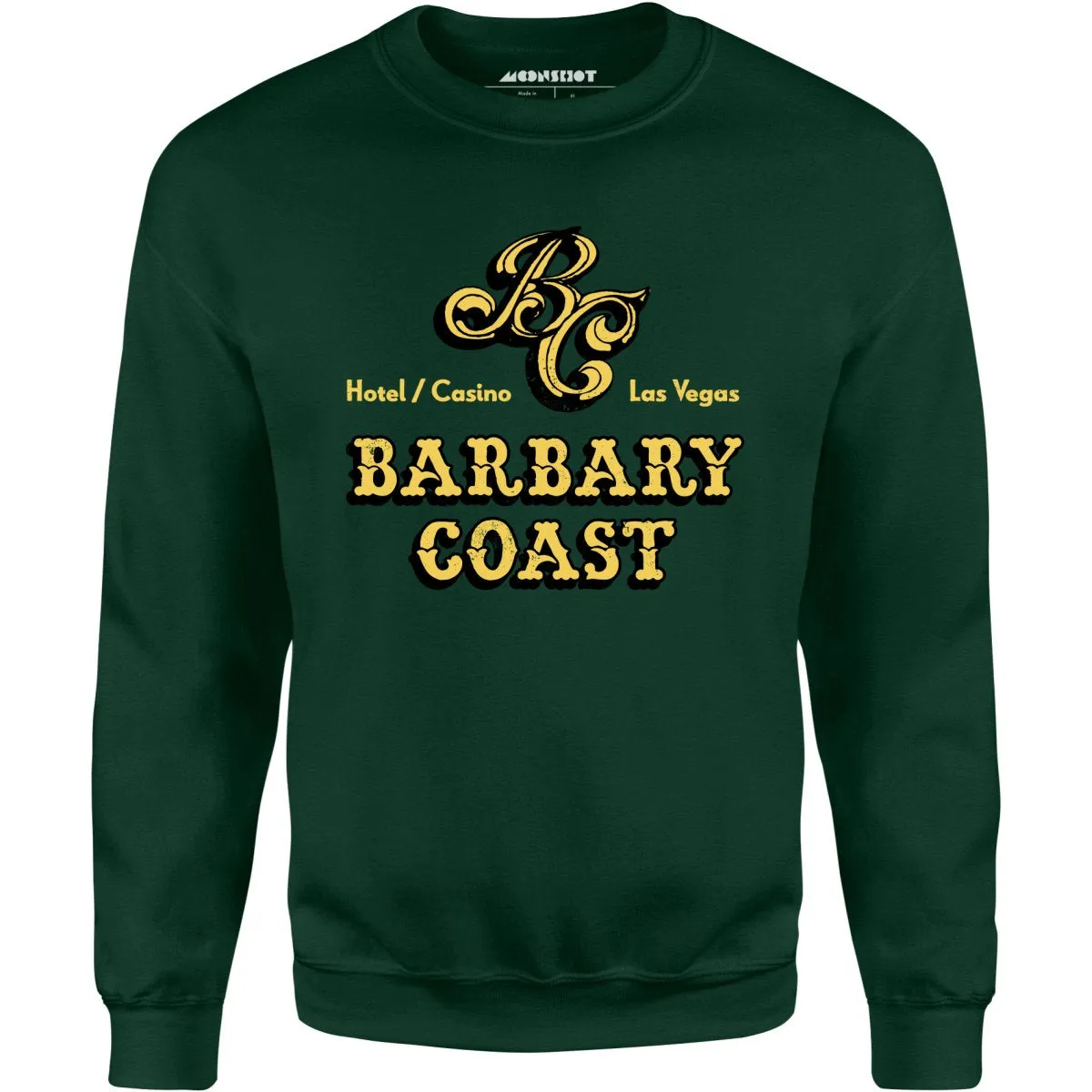 Barbary Coast Hotel & Casino - Vintage Las Vegas - Unisex Sweatshirt