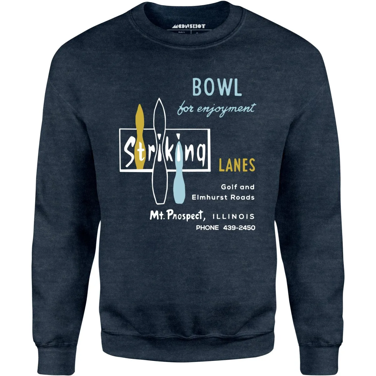 Striking Lanes - Mt. Prospect, IL - Vintage Bowling Alley - Unisex Sweatshirt