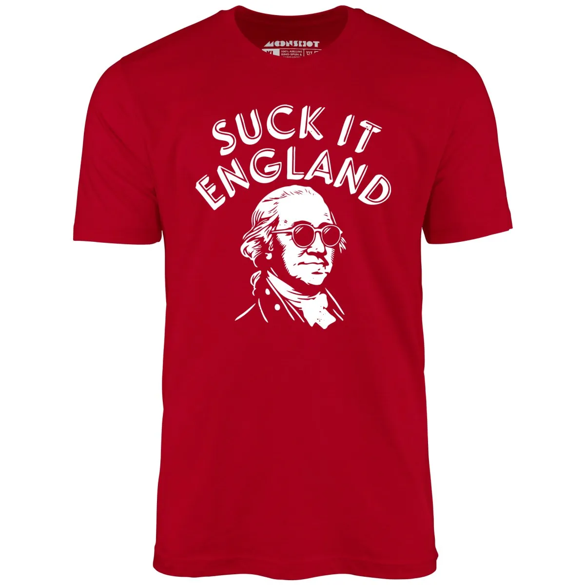 Suck It, England - Unisex T-Shirt