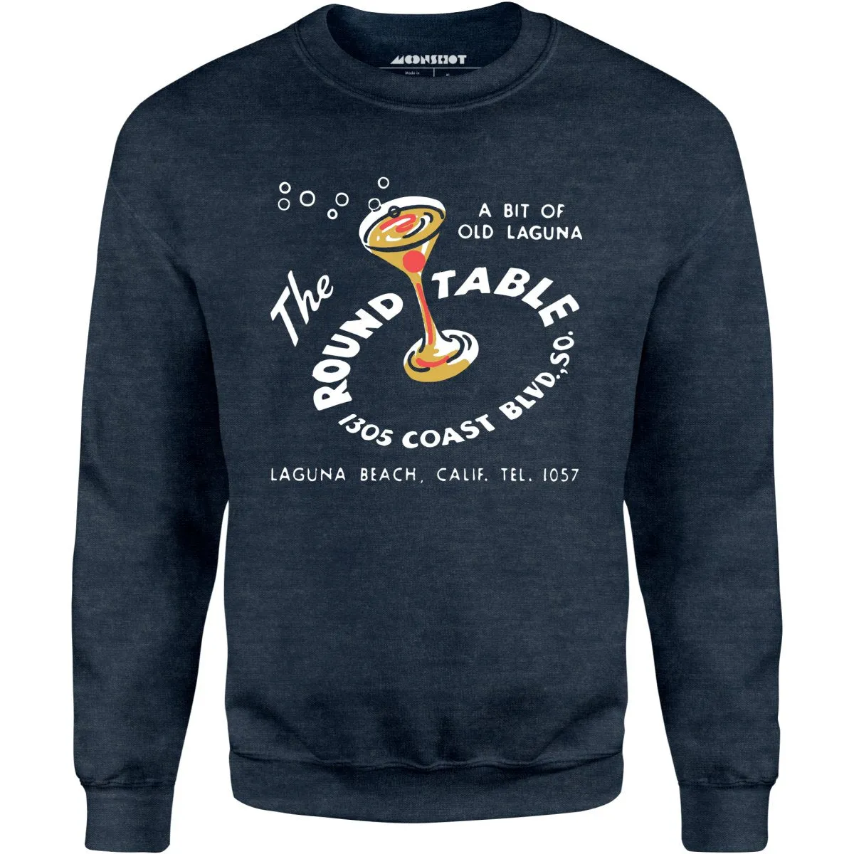 The Round Table - Laguna Beach, CA - Vintage Restaurant - Unisex Sweatshirt