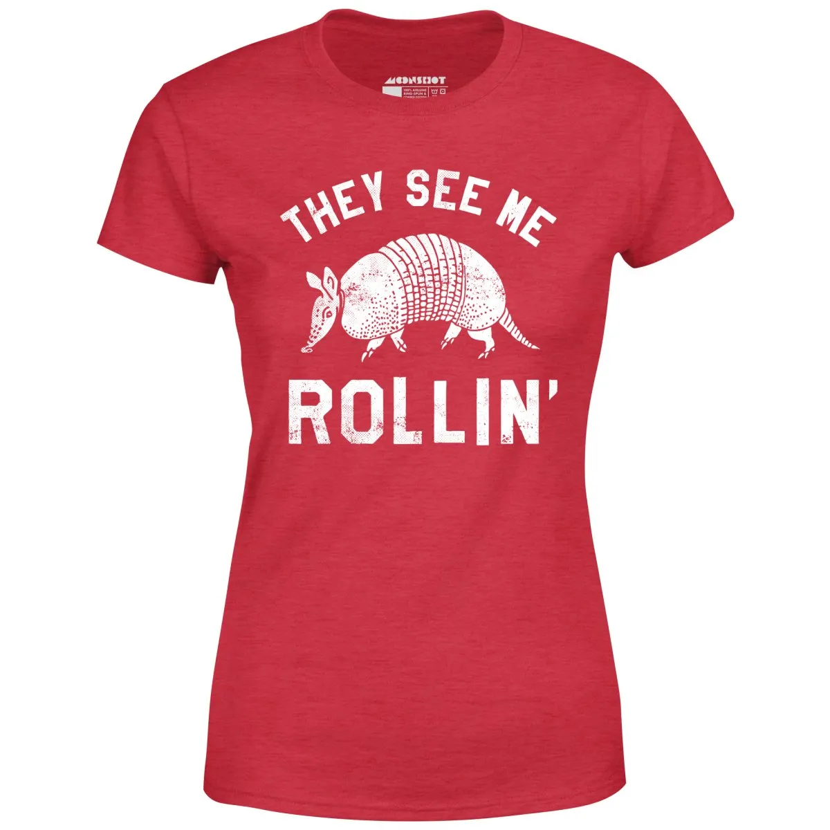 They See Me Rollin' - Women's T-Shirt